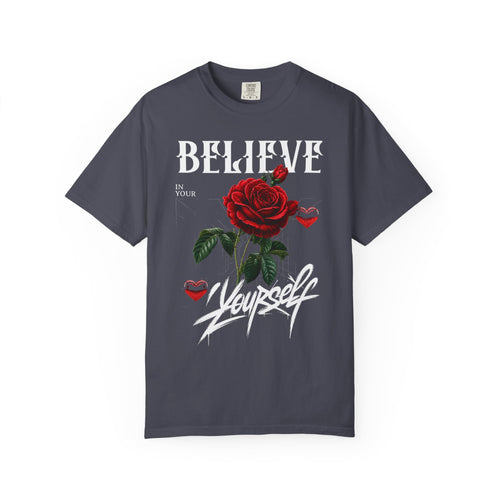 Believe In Yourself Rose T-Shirt