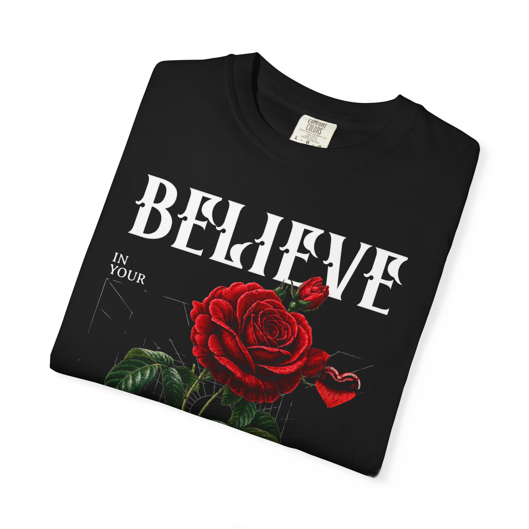 Believe In Yourself Rose T-Shirt